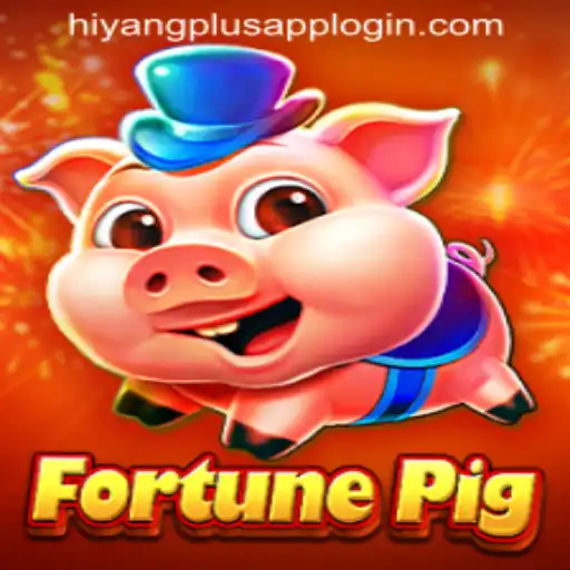 Exploring the Captivating World of FortunePig and HIYANGPLUS APP LOGIN