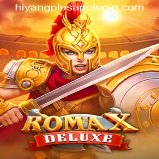 Explore the Exciting World of RomaXDeluxe and HIYANGPLUS APP LOGIN