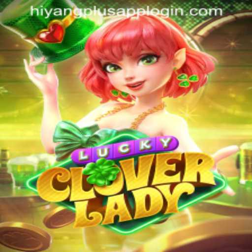 Exploring LuckyCloverLady: A Thrilling New Game Adventure