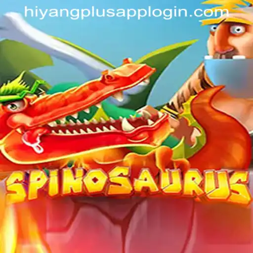 Spinosaurus: Dive into the Adventure with HIYANGPLUS APP LOGIN