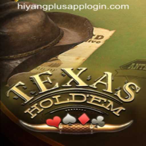Mastering Texas Hold'em and the HIYANGPLUS APP LOGIN: A Comprehensive Guide